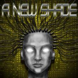 A New Shade : A New Shade